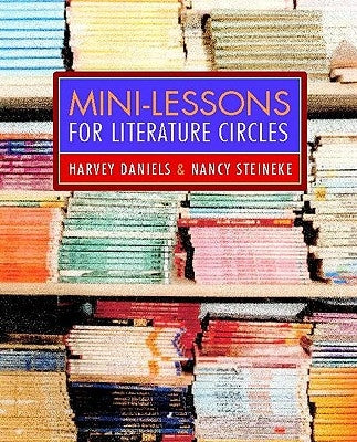 Mini-Lessons for Literature Circles Paperback Heinemann Educational Books