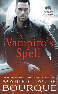 Paperback of A Vampire's Spell by Sea Storm Publishing, featuring a dark, mystical cover with vampire-themed artwork.