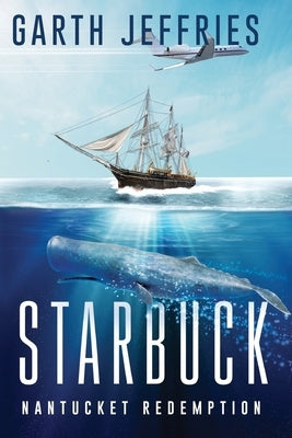 Starbuck, Nantucket Redemption Paperback Geoff Tolsdorf