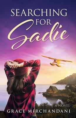 Searching for Sadie Paperback Grace Mirchandani