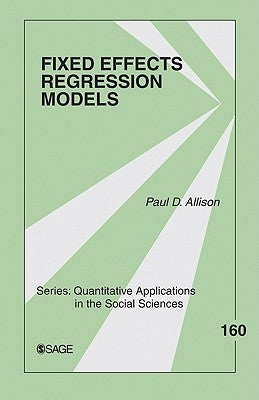 Fixed Effects Regression Models Paperback Sage Publications, Inc