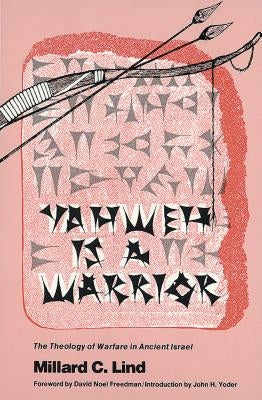 Yahweh Is a Warrior Paperback Herald Press (VA)