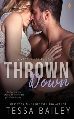 Thrown Down Paperback Createspace Independent Publishing Platform