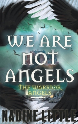 We Are Not Angels: An Apocalyptic Angel Romance Paperback Little Publishing