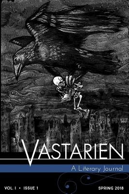 Vastarien, Vol. 1, Issue 1 Paperback Grimscribe Press