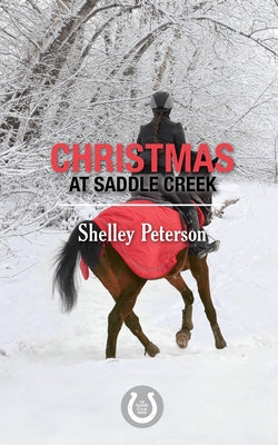 Christmas at Saddle Creek: The Saddle Creek Series Paperback Dundurn Group