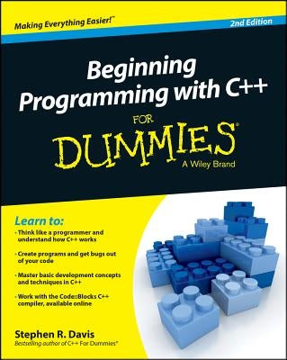 Beginning Programming with C++ for Dummies Paperback For Dummies