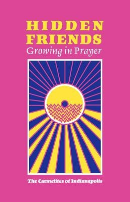 Hidden Friends: Growing in Prayer Paperback Sheed & Ward