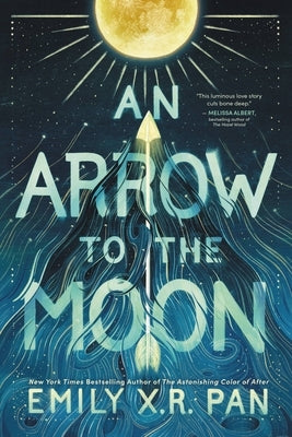 Paperback of "An Arrow to the Moon" by Little, Brown Books for Young Readers, featuring a colorful cover illustration.