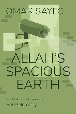 Allah's Spacious Earth Paperback Syracuse University Press