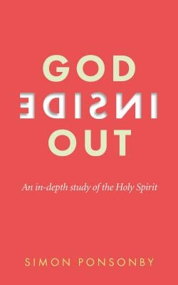 God Inside Out: An In-Depth Study of the Holy Spirit Muddy Pearl