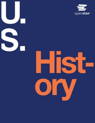 U.S. History Paperback Open Stax Textbooks