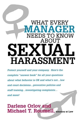 What Every Manager Needs to Know about Sexual Harassment Paperback Amacom