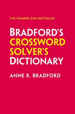 Bradford's Crossword Solver's Dictionary by Bradford, Anne R.