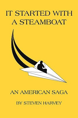 It Started with a Steamboat Paperback Authorhouse