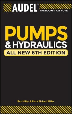 Audel Pumps and Hydraulics Paperback T. Audel