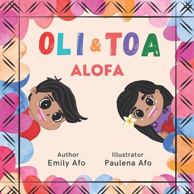Oli & Toa: Alofa Paperback Independently Published