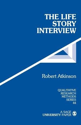 The Life Story Interview Paperback Sage Publications, Inc