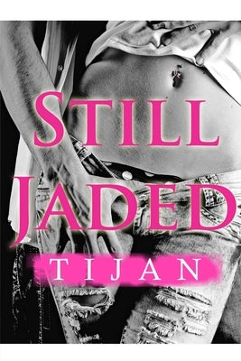 Still Jaded Paperback Tijan