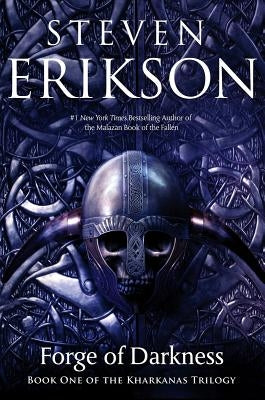 The Forge of Darkness: Book One of the Kharkanas Trilogy (a Novel of the Malazan Empire) Paperback St. Martins Press-3PL