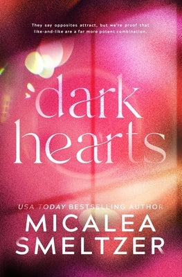 Dark Hearts Paperback Micalea a Smeltzer LLC