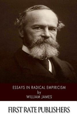 Essays in Radical Empiricism Paperback Createspace Independent Publishing Platform
