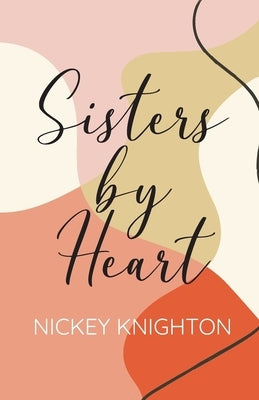 Sisters by Heart Paperback New Degree Press