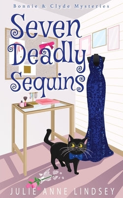 Seven Deadly Sequins Paperback Cozy Queen Publishing LLC