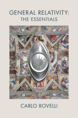 General Relativity: The Essentials Paperback Cambridge University Press