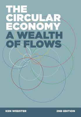 Paperback of The Circular Economy: A Wealth of Flows, 2nd Edition, published by Ellen MacArthur Foundation Publishing, with colorful cover design.