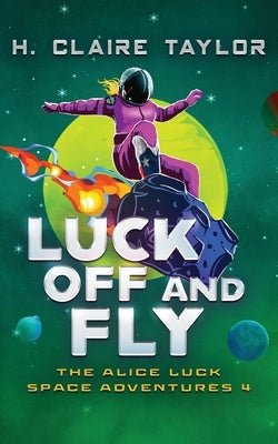 Luck Off and Fly Paperback Ffs Media