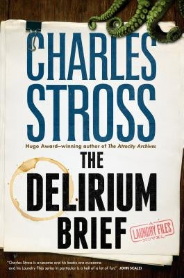 The Delirium Brief: A Laundry Files Novel Paperback Tordotcom