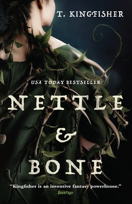 Nettle & Bone Paperback Tor Books