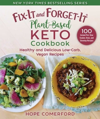 Fix-It and Forget-It Plant-Based Keto Cookbook: Healthy and Delicious Low-Carb, Vegan Recipes Paperback Good Books