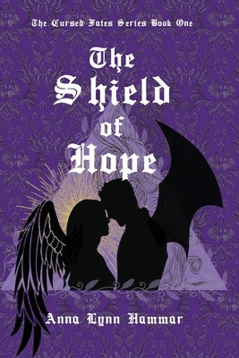 The Shield of Hope Paperback Anna Lynn Hammar