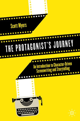Paperback book titled "The Protagonist's Journey" by Palgrave MacMillan, featuring a cover with a character illustration and story elements.