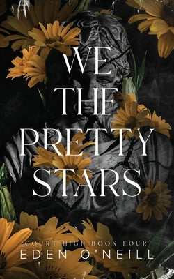 We the Pretty Stars: Alternative Cover Edition Paperback Lovely Well