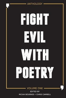 Fight Evil With Poetry - Anthology Volume One Paperback Sideshow Media Group