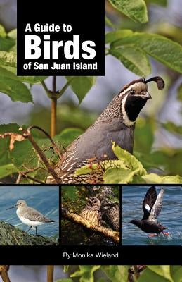 A Guide to Birds of San Juan Island Paperback Orca Watcher