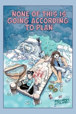 None of This is Going According to Plan Paperback Sideshow Media Group