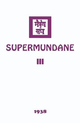 Supermundane III Paperback AGNI Yoga Society, Inc.