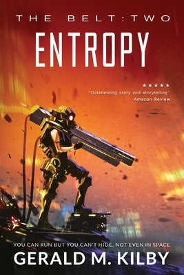 Entropy Paperback Gerald M. Kilby