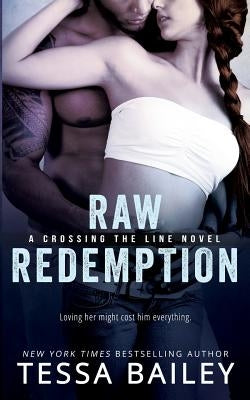 Raw Redemption Paperback Createspace Independent Publishing Platform
