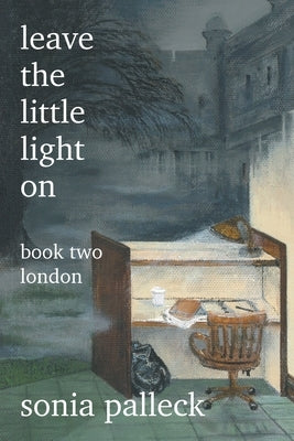 Leave the Little Light On, Book Two: London Paperback FriesenPress