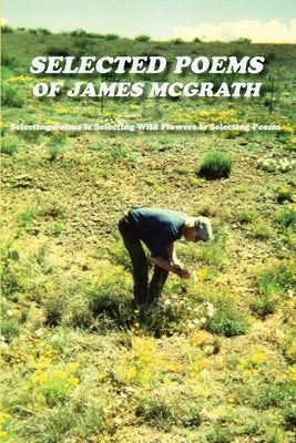 Selected Poems of James McGrath: Softcover Paperback Sunstone Press