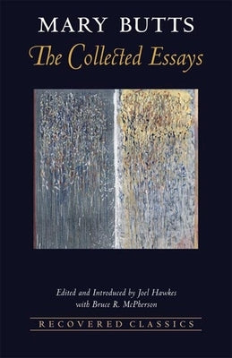 The Collected Essays of Mary Butts McPherson