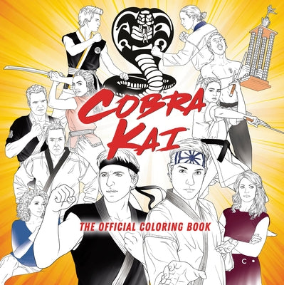 Cobra Kai: The Official Coloring Book Paperback Random House Worlds