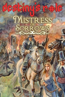 Destiny's Role 1: Mistress Of Sorrows Paperback Independently Published