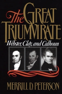 The Great Triumvirate Paperback Oxford University Press, USA