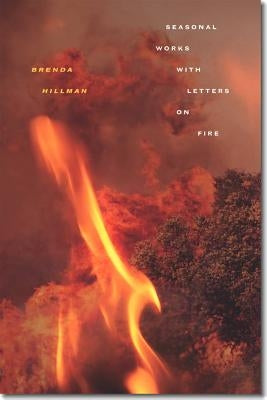 Seasonal Works with Letters on Fire Paperback Wesleyan University Press